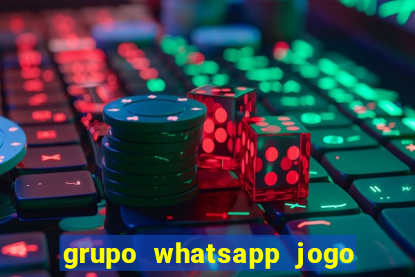 grupo whatsapp jogo do bicho bahia